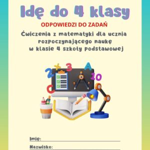 Idę do 4 klasy - odpowiedzi do ćwiczeń
